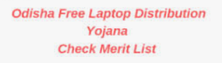 Odisha Free Laptop Distribution Scheme 2022|Apply Online