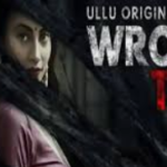 Wrong Turn Web Series Online Watch|Wrong Turn Ullu Web Series